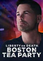 Watch Liberty or Death: Boston Tea Party 123MovieFree