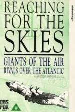 Watch Reaching for the Skies 123MovieFree