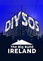Watch DIY SOS: The Big Build Ireland 123MovieFree