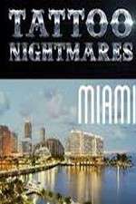 Watch Tattoo Nightmares Miami 123MovieFree