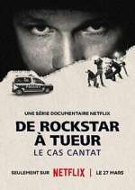 Watch De rockstar à tueur: le cas Cantat 123MovieFree