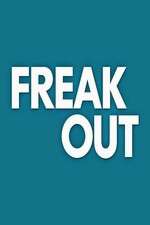 Watch Freak Out 123MovieFree