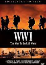 Watch WWI: The War to End All Wars 123MovieFree