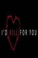 Watch I'd Kill for You 123MovieFree