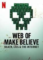 Watch Web of Make Believe: Death, Lies and the Internet 123MovieFree