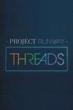 Watch Project Runway: Threads 123MovieFree
