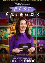 Watch Fast Friends 123MovieFree