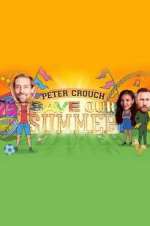 Watch Peter Crouch: Save Our Summer 123MovieFree