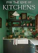 Watch For the Love of Kitchens 123MovieFree