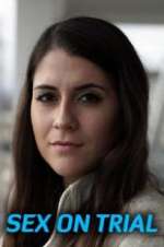 Watch Sex on Trial 123MovieFree