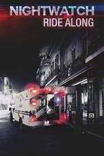 Watch Nightwatch: Ride Along 123MovieFree