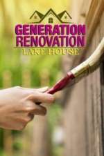 Watch Generation Renovation: Lake House 123MovieFree