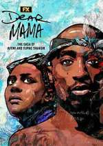 Watch Dear Mama: The Saga of Afeni and Tupac Shakur 123MovieFree