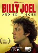 Watch Billy Joel: And So It Goes 123MovieFree