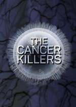 Watch The Cancer Killers 123MovieFree