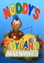 Watch Noddy's Toyland Adventures 123MovieFree