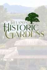 Watch Ireland\'s Historic Gardens 123MovieFree