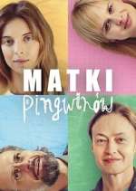 Watch Matki Pingwinów 123MovieFree