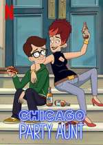 Watch Chicago Party Aunt 123MovieFree