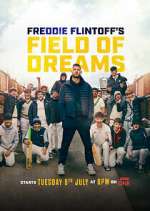 Watch Freddie Flintoff's Field of Dreams 123MovieFree