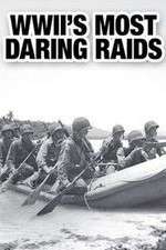 Watch WWII's Most Daring Raids 123MovieFree