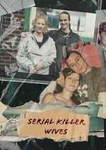 Watch Serial Killer Wives 123MovieFree