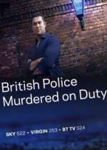 Watch British Police Murdered on Duty 123MovieFree