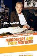 Watch Murderers and Their Mothers 123MovieFree