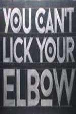 Watch You Can't Lick Your Elbow 123MovieFree