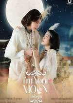 Watch I\'m Your Moon 123MovieFree