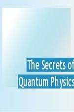 Watch The Secrets of Quantum Physics 123MovieFree