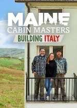 Watch Maine Cabin Masters: Building Italy 123MovieFree