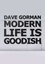 Watch Dave Gorman: Modern Life is Goodish 123MovieFree