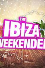 Watch Ibiza Weekender 123MovieFree