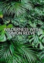 Watch Wilderness with Simon Reeve 123MovieFree