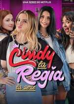 Watch Cindy la Regia: La serie 123MovieFree
