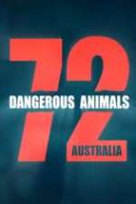 Watch 72 Dangerous Animals Australia 123MovieFree