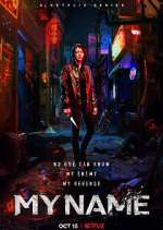 Watch My Name 123MovieFree