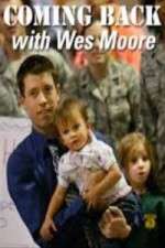 Watch Coming Back with Wes Moore 123MovieFree