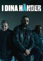 Watch I dina händer 123MovieFree