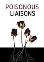 Watch Poisonous Liaisons 123MovieFree