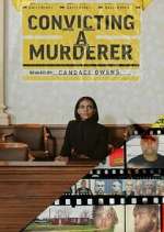 Watch Convicting a Murderer 123MovieFree