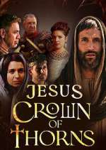 Watch Jesus Crown of Thorns 123MovieFree