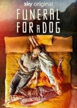 Watch Funeral for a Dog 123MovieFree