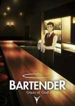 Watch BARTENDER Glass of God 123MovieFree