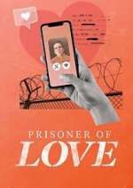 Watch Prisoner of Love 123MovieFree