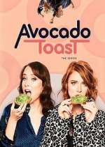 Watch Avocado Toast: The Series 123MovieFree