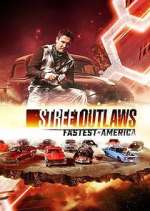 Watch Street Outlaws: Fastest in America 123MovieFree