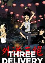 Watch Three Delivery 123MovieFree