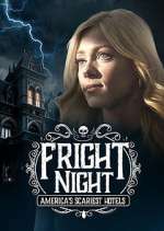 Watch Fright Night: America's Scariest Hotels 123MovieFree